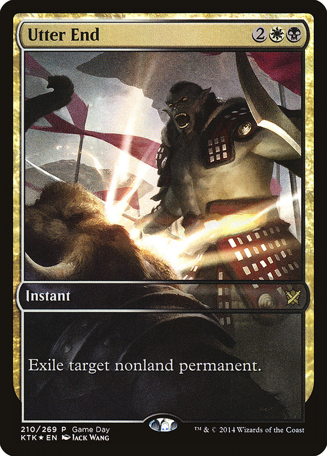 Utter End (Game Day) (Full Art) [Khans of Tarkir Promos] | L.A. Mood Comics and Games