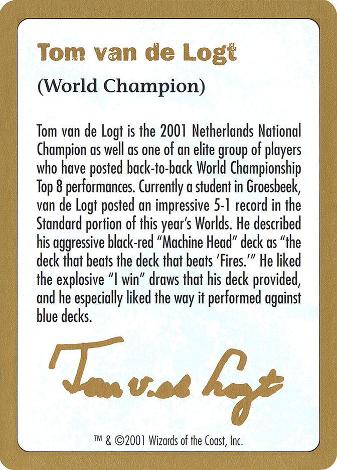 Tom van de Logt Bio [World Championship Decks 2001] | L.A. Mood Comics and Games