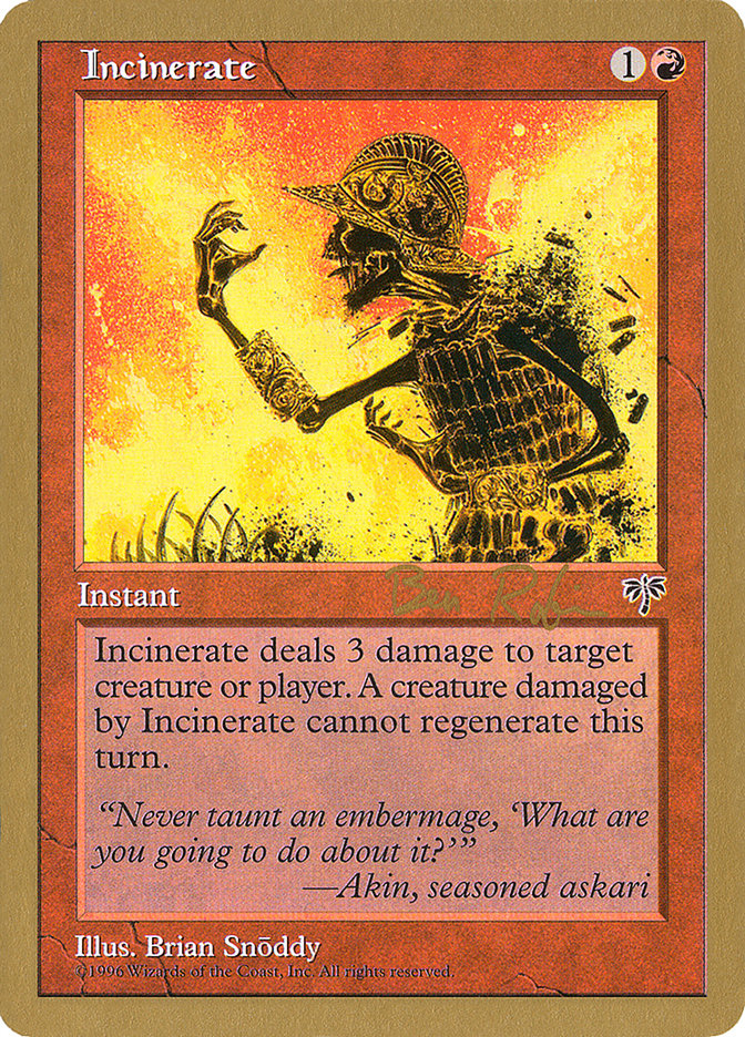 Incinerate (Ben Rubin) [World Championship Decks 1998] | L.A. Mood Comics and Games