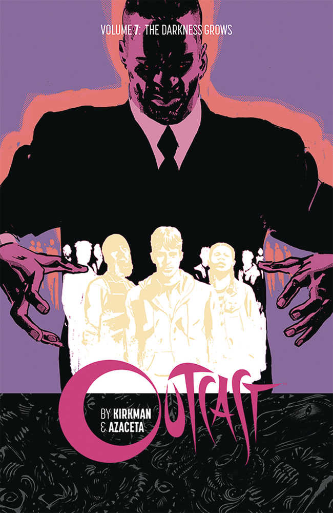 Outcast By Kirkman & Azaceta TPB Volume 07 (Mature) | L.A. Mood Comics and Games