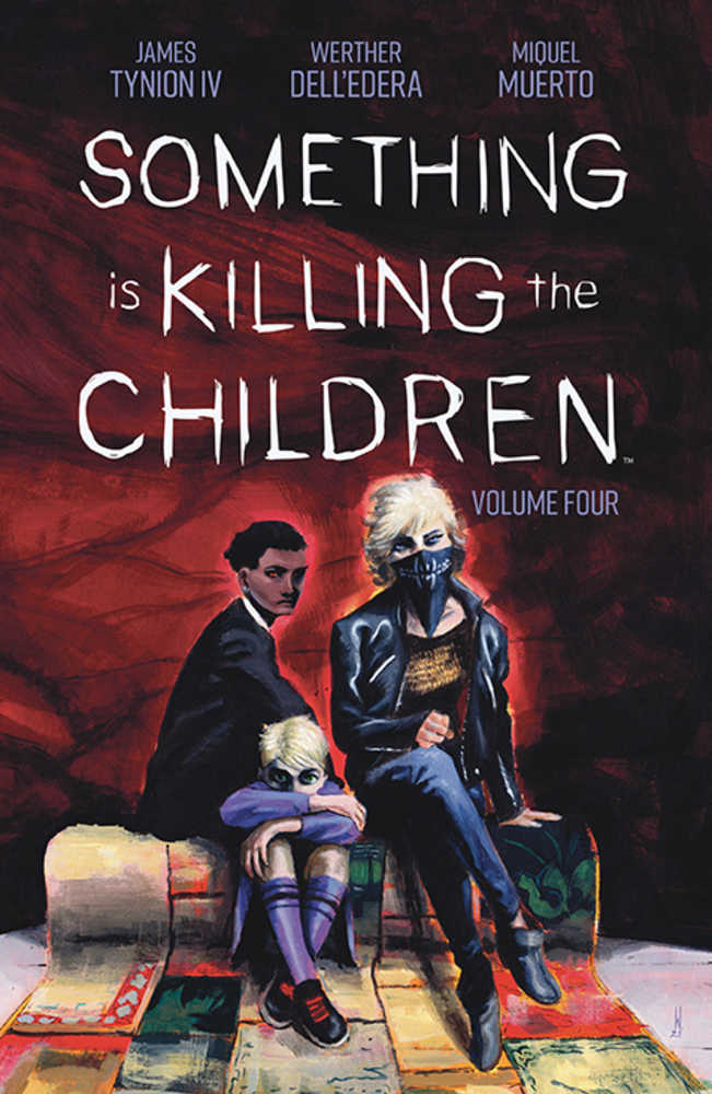 Something Is Killing The Children TPB Volume 04 | L.A. Mood Comics and Games
