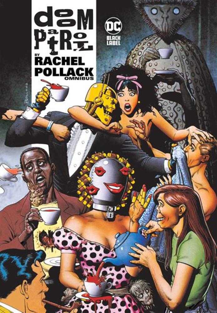 Doom Patrol By Rachel Pollack Omnibus Hardcover | L.A. Mood Comics and Games