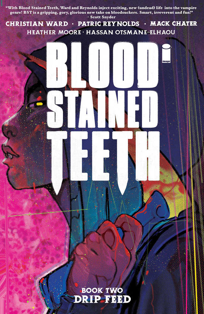 Blood Stained Teeth TPB Volume 02 Drip Feed (Mature) | L.A. Mood Comics and Games