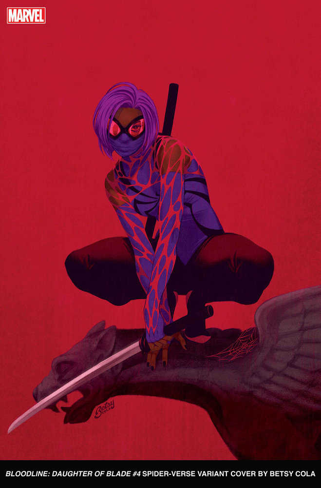 Bloodline: Daughter Of Blade 4 Betsy Cola Spider-Verse Variant | L.A. Mood Comics and Games