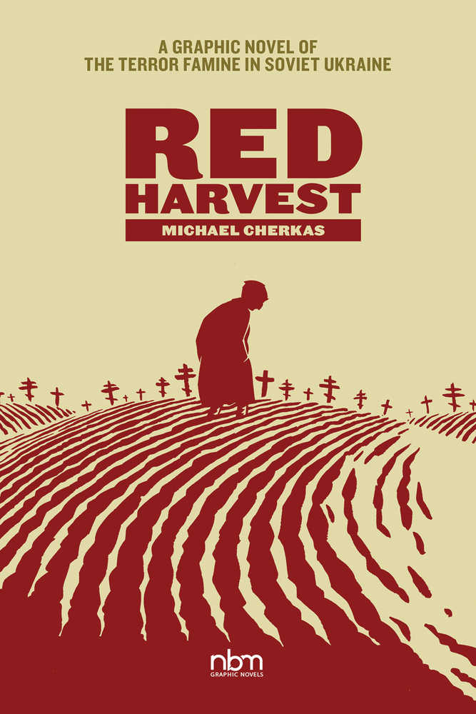 Red Harvest Terror Famine In Soviet Ukraine Graphic Novel | L.A. Mood Comics and Games