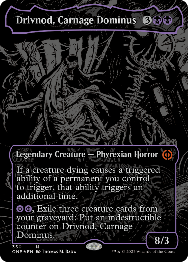 Drivnod, Carnage Dominus (Oil Slick Raised Foil) [Phyrexia: All Will Be One] | L.A. Mood Comics and Games