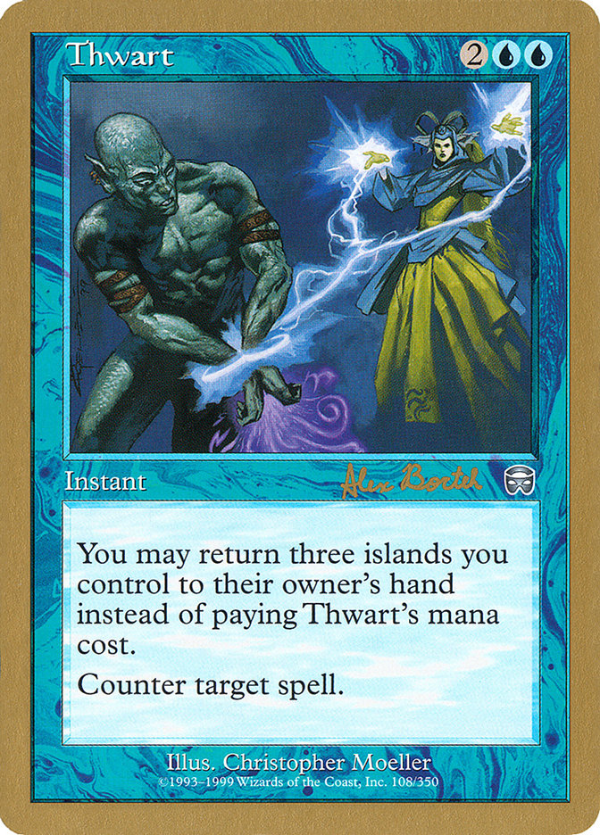 Thwart (Alex Borteh) [World Championship Decks 2001] | L.A. Mood Comics and Games