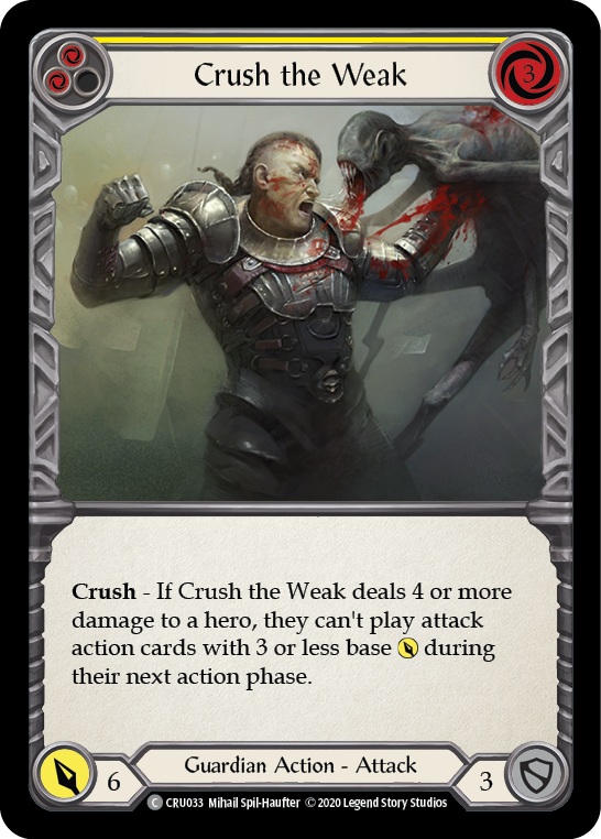 Crush the Weak (Yellow) [CRU033] (Crucible of War)  1st Edition Rainbow Foil | L.A. Mood Comics and Games