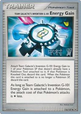 Team Galactic's Invention G-101 Energy Gain (116/127) (Crowned Tiger - Tsubasa Nakamura) [World Championships 2009] | L.A. Mood Comics and Games