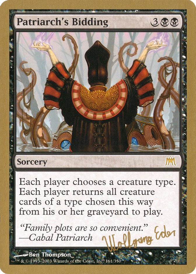 Patriarch's Bidding (Wolfgang Eder) [World Championship Decks 2003] | L.A. Mood Comics and Games