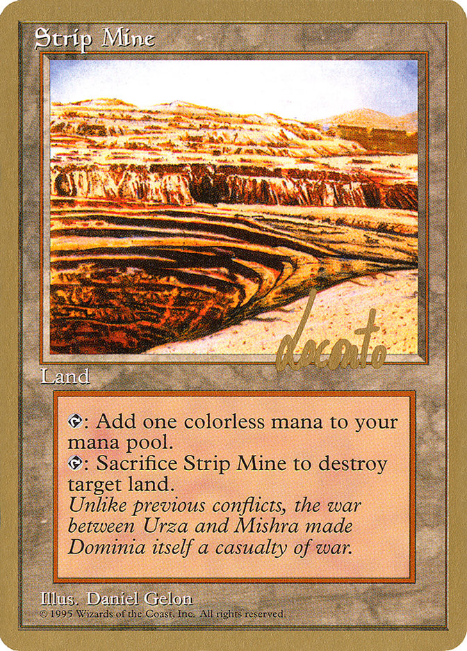 Strip Mine (Michael Loconto) [Pro Tour Collector Set] | L.A. Mood Comics and Games