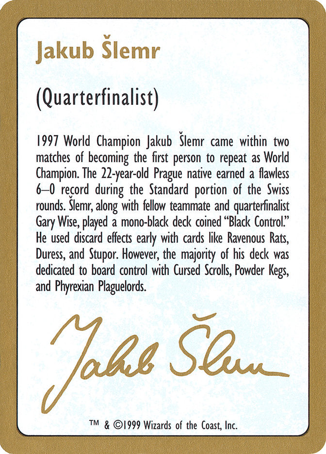 Jakub Slemr Bio [World Championship Decks 1999] | L.A. Mood Comics and Games