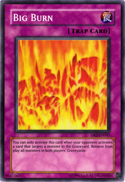 Big Burn [DR2-EN047] Super Rare | L.A. Mood Comics and Games