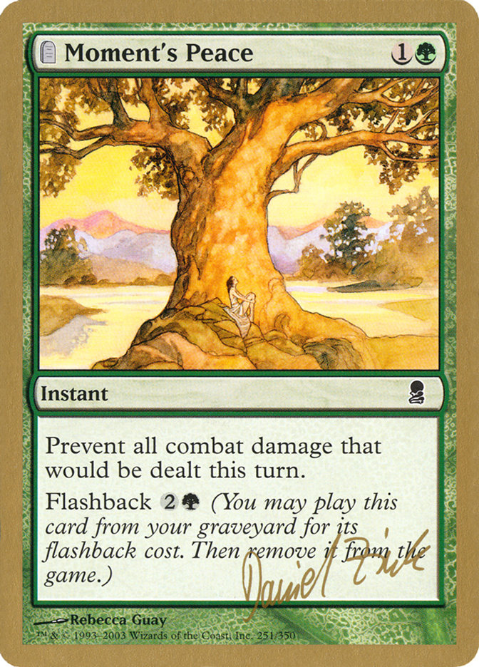 Moment's Peace (Daniel Zink) [World Championship Decks 2003] | L.A. Mood Comics and Games