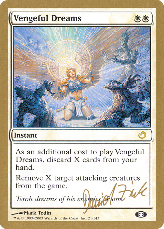 Vengeful Dreams (Daniel Zink) (SB) [World Championship Decks 2003] | L.A. Mood Comics and Games