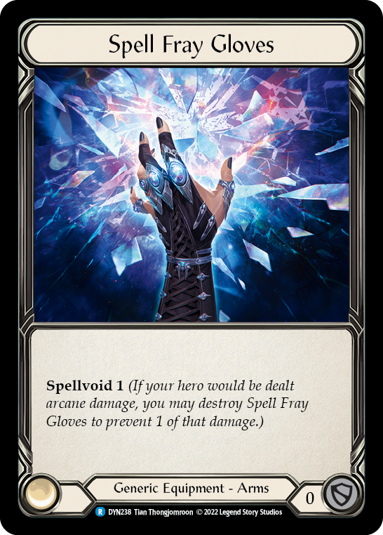 Spell Fray Gloves [DYN238] (Dynasty)  Rainbow Foil | L.A. Mood Comics and Games