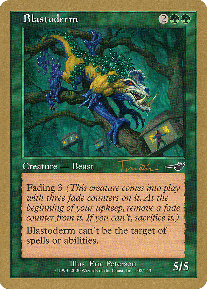 Blastoderm (Jan Tomcani) [World Championship Decks 2001] | L.A. Mood Comics and Games