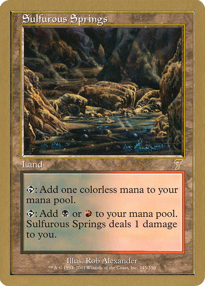 Sulfurous Springs (Jan Tomcani) [World Championship Decks 2001] | L.A. Mood Comics and Games