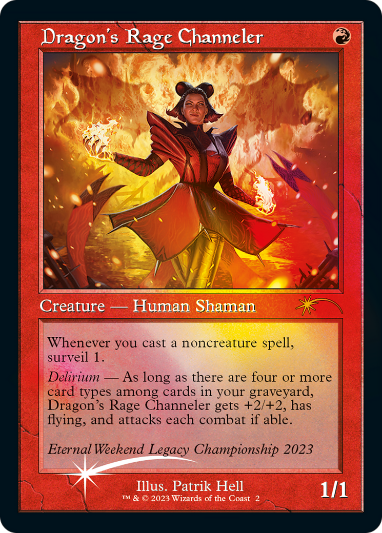 Dragon's Rage Channeler (Eternal Weekend 2023 Promo) [Eternal Weekend] | L.A. Mood Comics and Games