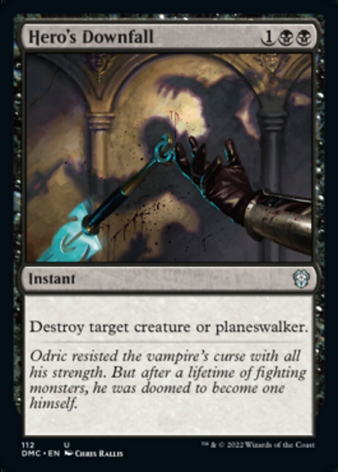 Hero's Downfall [Dominaria United Commander] | L.A. Mood Comics and Games