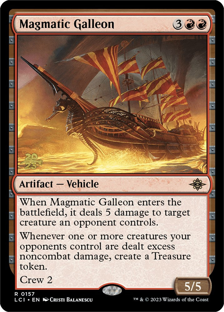 Magmatic Galleon [The Lost Caverns of Ixalan Prerelease Cards] | L.A. Mood Comics and Games