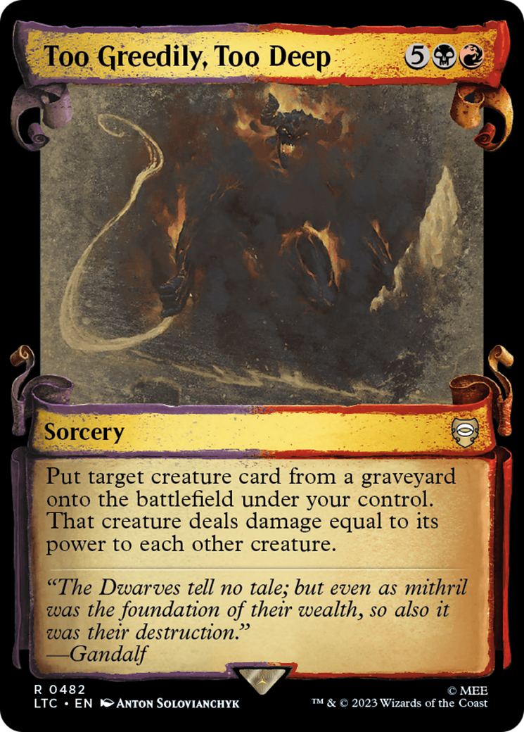 Too Greedily, Too Deep [The Lord of the Rings: Tales of Middle-Earth Commander Showcase Scrolls] | L.A. Mood Comics and Games
