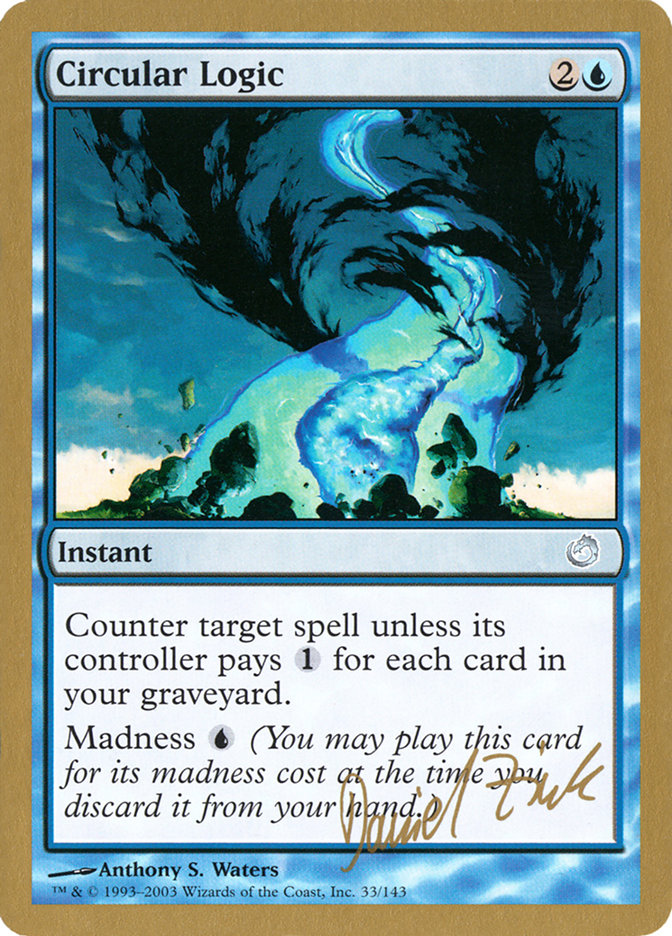 Circular Logic (Daniel Zink) [World Championship Decks 2003] | L.A. Mood Comics and Games