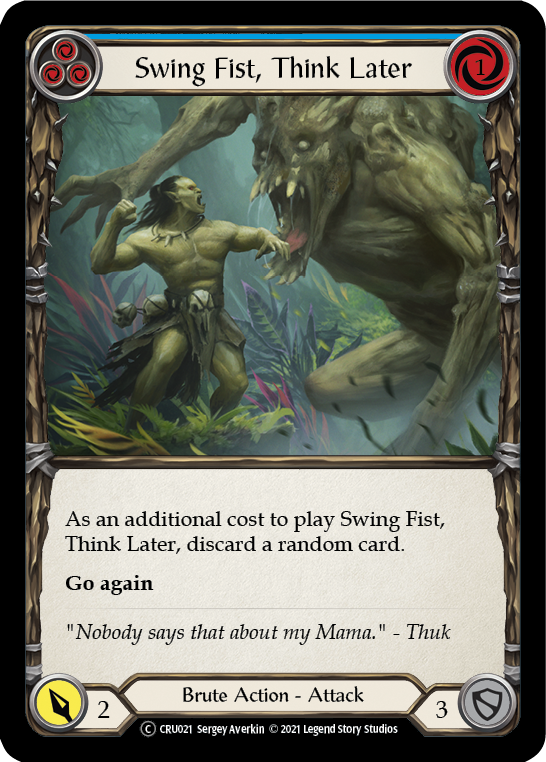 Swing Fist, Think Later (Blue) [U-CRU021] (Crucible of War Unlimited)  Unlimited Rainbow Foil | L.A. Mood Comics and Games