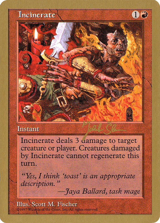 Incinerate (Jakub Slemr) [World Championship Decks 1997] | L.A. Mood Comics and Games