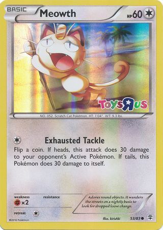 Meowth (53/83) (Toys R Us Promo) [XY: Generations] | L.A. Mood Comics and Games