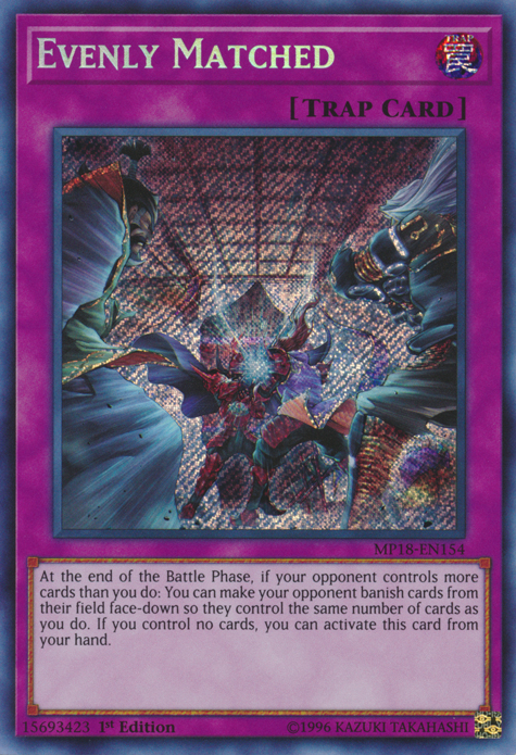 Evenly Matched [MP18-EN154] Secret Rare | L.A. Mood Comics and Games