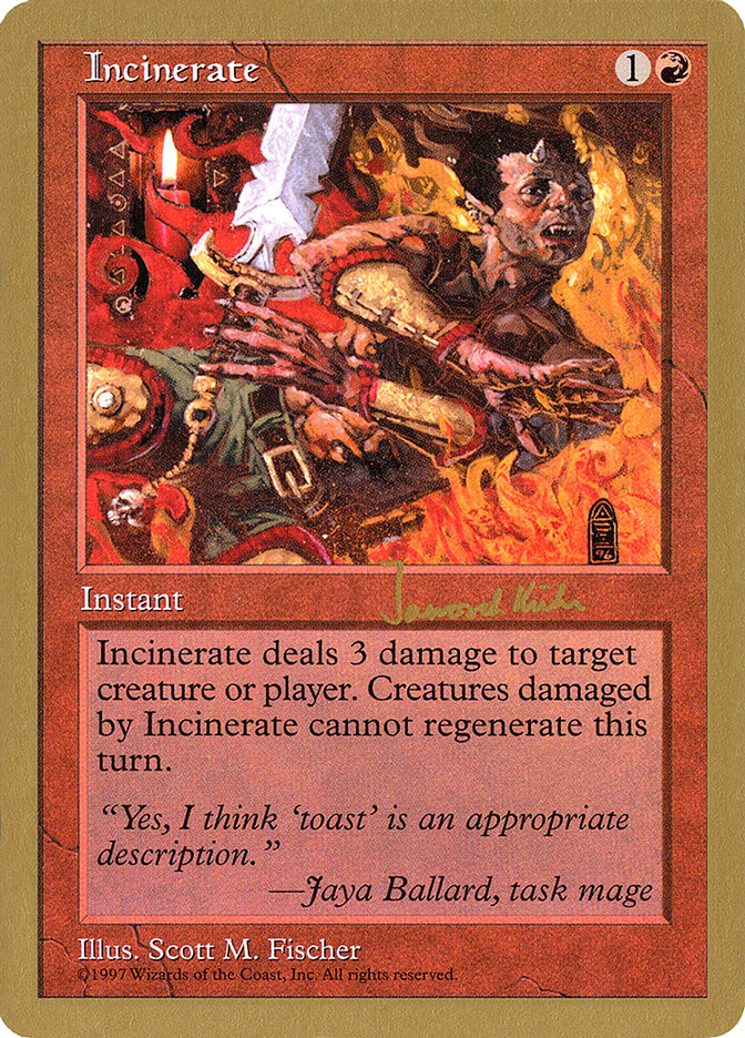 Incinerate (Janosch Kuhn) [World Championship Decks 1997] | L.A. Mood Comics and Games
