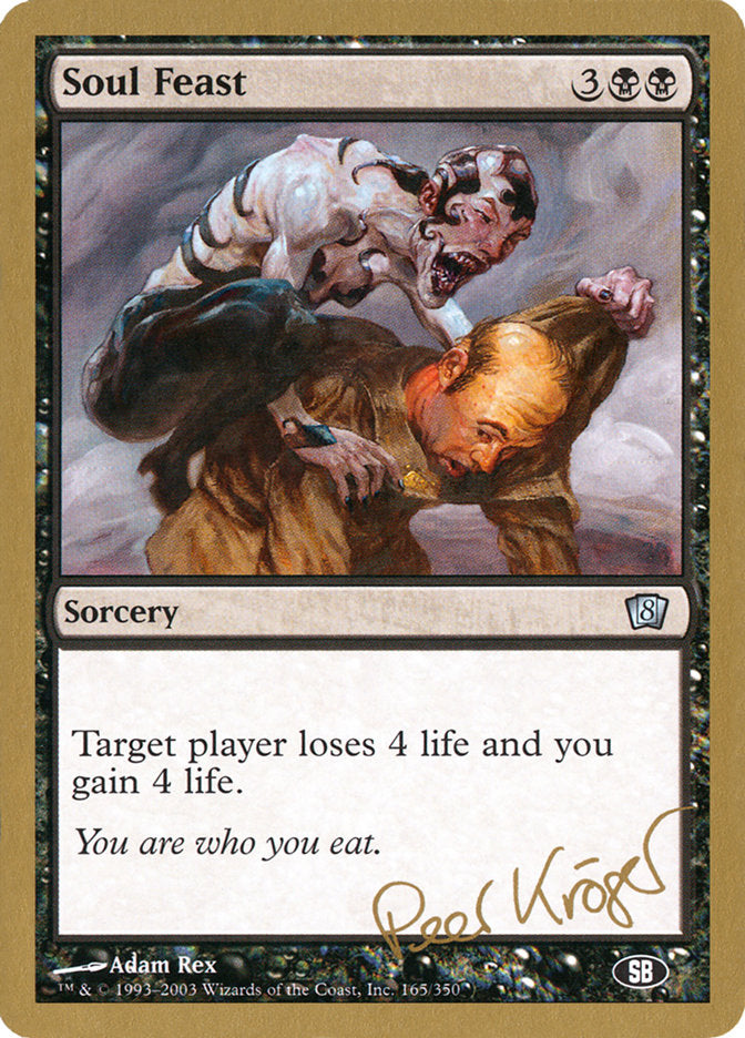 Soul Feast (Peer Kroger) (SB) [World Championship Decks 2003] | L.A. Mood Comics and Games