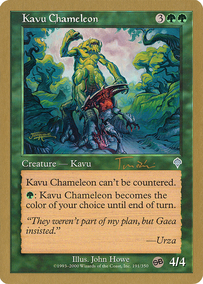 Kavu Chameleon (Jan Tomcani) (SB) [World Championship Decks 2001] | L.A. Mood Comics and Games
