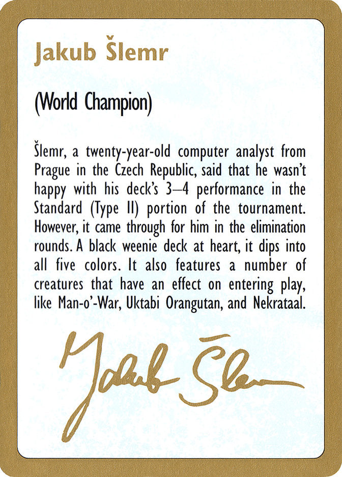 Jakub Slemr Bio [World Championship Decks 1997] | L.A. Mood Comics and Games