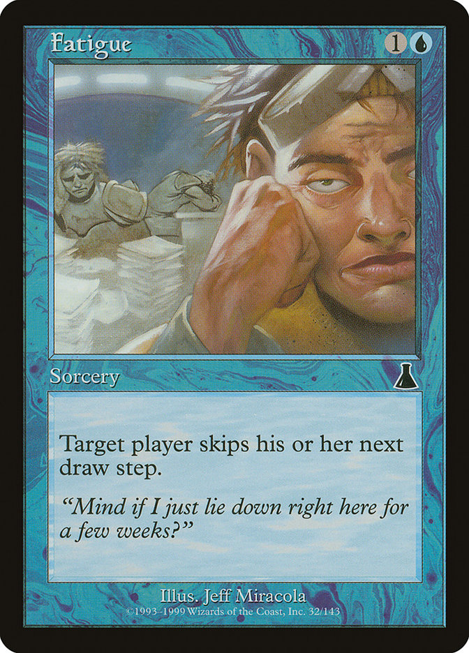 Fatigue [Urza's Destiny] | L.A. Mood Comics and Games