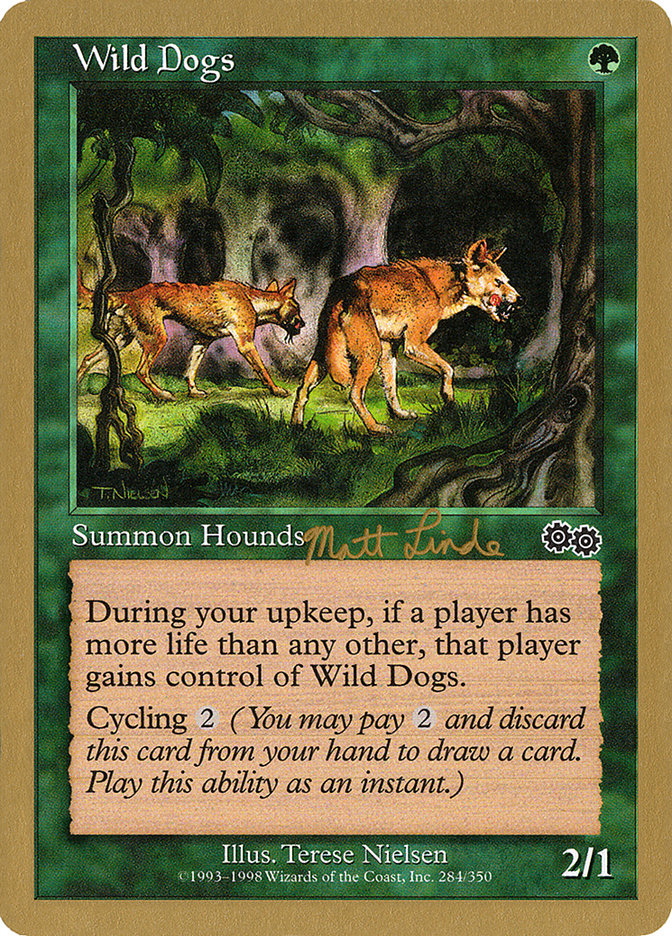 Wild Dogs (Matt Linde) [World Championship Decks 1999] | L.A. Mood Comics and Games