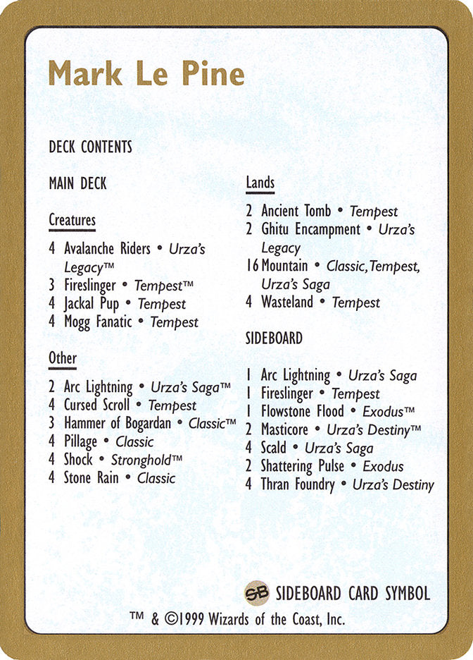 Mark Le Pine Decklist [World Championship Decks 1999] | L.A. Mood Comics and Games