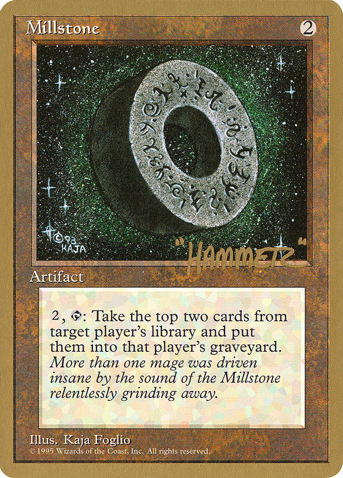 Millstone (Shawn "Hammer" Regnier) [Pro Tour Collector Set] | L.A. Mood Comics and Games