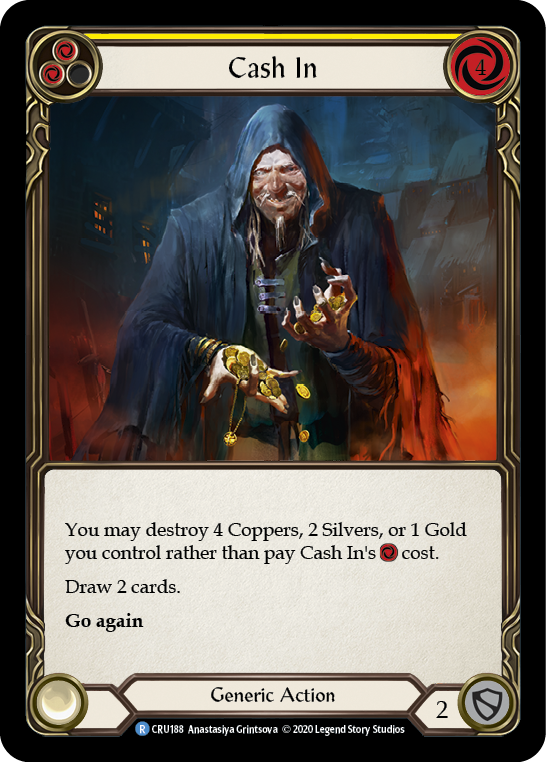 Cash In [CRU188] (Crucible of War)  1st Edition Rainbow Foil | L.A. Mood Comics and Games