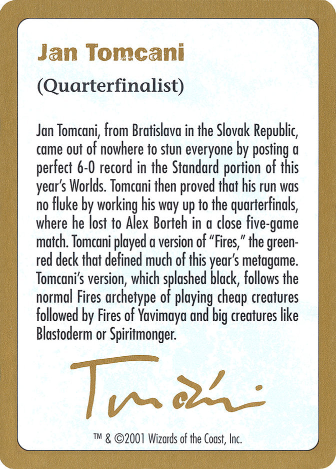 Jan Tomcani Bio [World Championship Decks 2001] | L.A. Mood Comics and Games