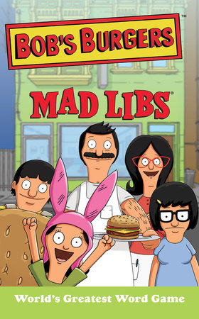 Bob's Burgers Mad Libs | L.A. Mood Comics and Games