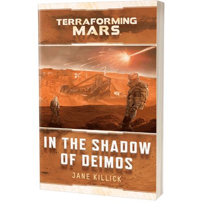 Terraforming Mars: In The Shadow Of Deimos (Book) | L.A. Mood Comics and Games