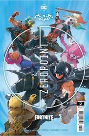 BATMAN FORTNITE ZERO POINT #2 2ND PTG | L.A. Mood Comics and Games