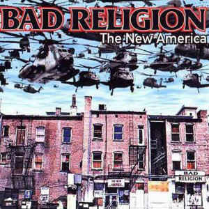 Bad Religion - The New America (Vinyl LP) | L.A. Mood Comics and Games