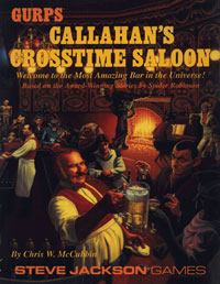 GURPS - Callahan's Crosstime Saloon (USED) | L.A. Mood Comics and Games