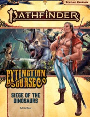 Pathfinder Extinction Curse: Siege of the Dinosaurs | L.A. Mood Comics and Games