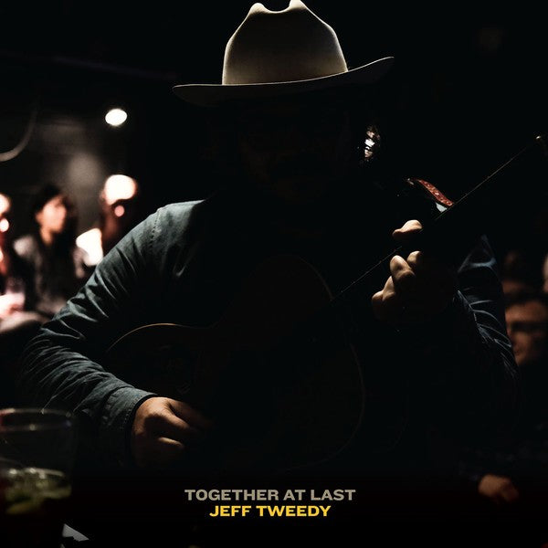 Jeff Tweedy - Together At Last (Vinyl LP) | L.A. Mood Comics and Games