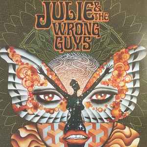 Julie & The Wrong Guys - S/T (Vinyl LP) | L.A. Mood Comics and Games