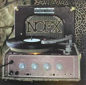 NOFX - Single Album (Vinyl) | L.A. Mood Comics and Games